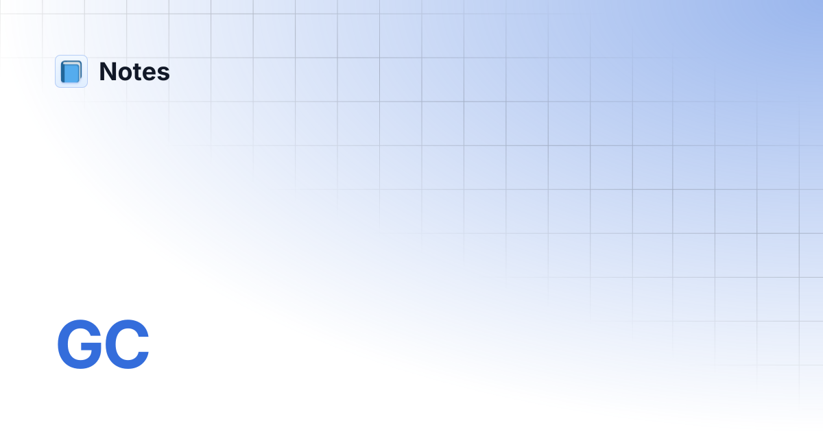 GC | Programming Languages | Notes